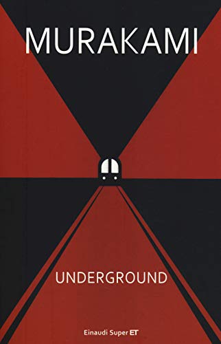 Underground. Racconto a più voci dell'attentato alla metropolitana di Tokyo (Super ET) von Einaudi